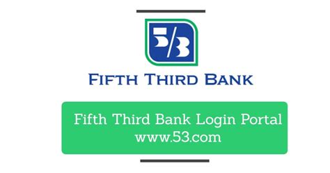 Fifth Third Bank Login Portal www.53.com and Registration Guide.